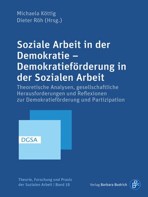 cover image of Soziale Arbeit in der Demokratie – Demokratieförderung in der Sozialen Arbeit